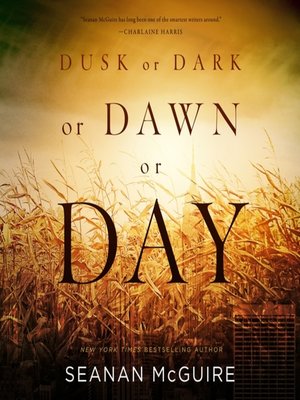 cover image of Dusk or Dark or Dawn or Day
